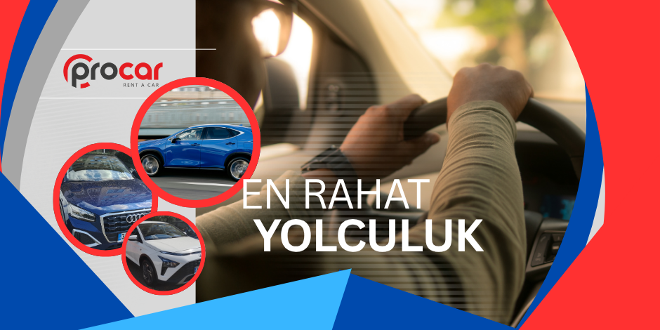 Konfor ve Güvenliğin Adresi: Trakya’nın Kurumsal Araç Kiralama Lideri PROCAR